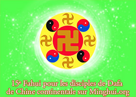 Image for article Fahui de Minghui | Valider la valeur du Falun Dafa avec mes paroles et mes actes
