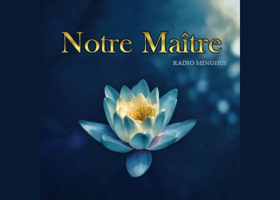 Image for article Podcast (Notre Maître) : Mes 25 ans de xiulian dans le Falun Dafa